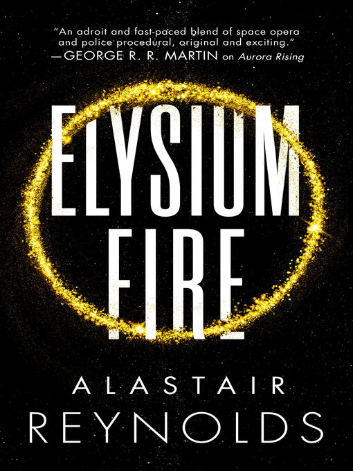 Title details for Elysium Fire by Alastair Reynolds - Available